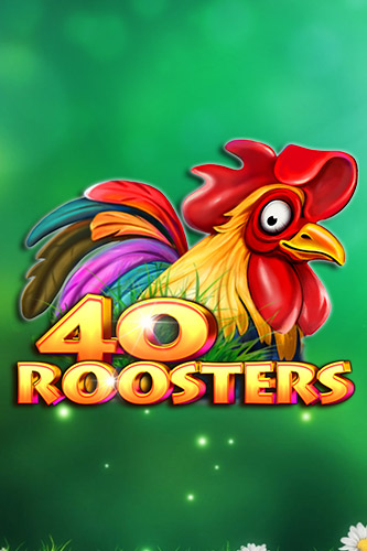 40 Roosters
