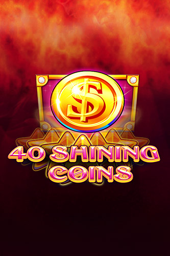 40 Shining Coins