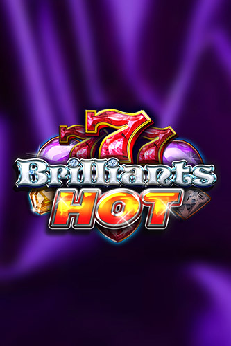 Brilliants Hot