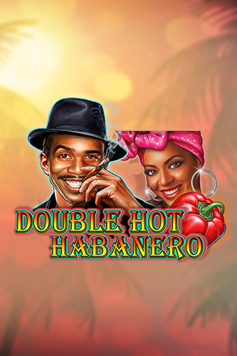 Double Hot Habanero
