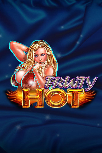 Fruity Hot