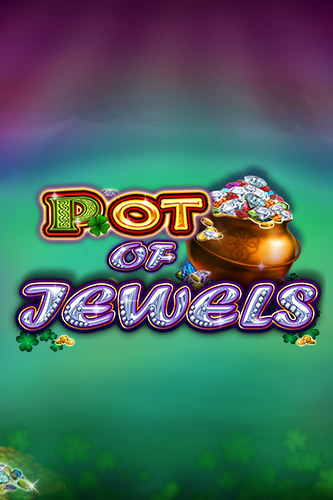 Pot Of Jewels